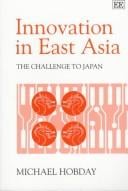 Innovation in East Asia: The Challenge to Japan