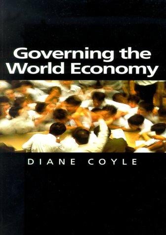 Governing the World Economy (Themes for the 21st Century)