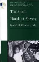 INDIA: SMALL HANDS OF SLAVERY -- BONDED CHILD LABOR