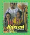 World Celebrations & Ceremonies - Harvest (World Celebrations & Ceremonies)