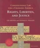 Constitutional Law for a Changing America: Rights, Liberties, and Justice (Con Law Series)