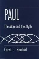 Paul: The Man and the Myth (Studies on Personalities of the New Testament)