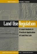 Land use regulation: a legal analysis & practical application of land use law