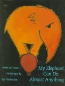 My elephant can do almost anything