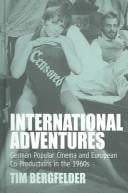 International adventures: German popular cinema and European co-productions in the 1960s