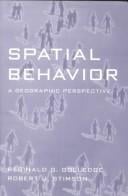 Spatial Behavior: A Geographic Perspective