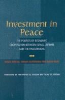 Investment in Peace: The Politics of Economic Cooperation Between Israel, Jordan, and the Palestinian Authority