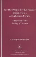FOR THE PEOPLE, BY THE PEOPLE?: EUGENE SUE'S LES MYSTERES DE PARIS: A HYPOTHESIS IN THE SOCIOLOGY OF LITERATURE.
