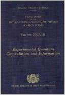 Experimental Quantum Computation and Information (International School of Physics ""Enrico Fermi"", 148)