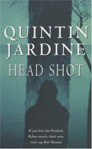 Head Shot (Bob Skinner Mysteries)