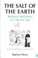 The Salt of the Earth: Religious Resilience in a Secular Age (Lincoln Studies in Religion & Society)