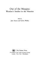 Out of the Margins: Women's Studies in the Nineties (Gender and Society : Feminist Perspectives on the Past and Present)