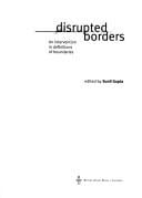 Disrupted Borders: An Intervention in Definitions of Boundaries