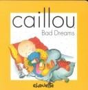 Caillou: Bad Dreams