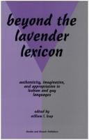 Beyond the Lavender Lexicon: Authenticity, Imagination, and Appropriation in Lesbian and Gay Languages