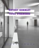 Antony Gormley: Total Strangers