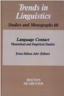 Language Contact: Theoretical and Empirical Studies (Trends in Linguistics. Studies and Monographs)