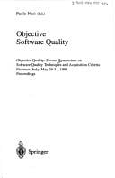 Objective Software Quality: Objective Quality: Second Symposium On Software Quality Techniques And Acquisition Criteria Florence, Italy, May 29- 31, 1995. ... (Lecture Notes in Computer Science)