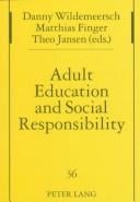 Adult Education and Social Responsibility: Reconciling the Irreconcilable? (Advances in Industrial Control)