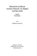 Meisterliche Liedkunst zwischen Heinrich von Mügeln und Hans Sachs. Bd. 2: (only) Verzeichnisse.
