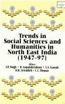 Trends in social sciences and humanities in North East India, 1947-97