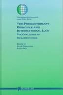 The precautionary principle and international law: the challenge of implementation