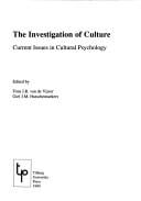The Investigation of Culture: Current Issues in Cultural Psychology