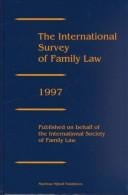 The International Survey of Family Law:Vol. 4:1997 (International Survey of Family Law, Vol 4)