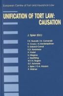 Unification of Tort Law:Causation (Principles of European Tort Law, V. 4)