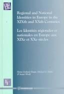 Regional and National Identities in Europe in the XIXth and XXth Centuries/Les Identites Regionales et Nationales en Europed aux XIX et XXe Siecles (European Forum, Vol 1)