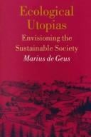 Ecological Utopias: Modelling the Sustainable Society