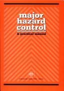 Major Hazard Control: A Practical Manual