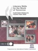 Literacy Skills for the World of Tomorrow: Further Results from Pisa 2000
