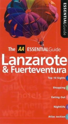 Essential Lanzarote and Fuerteventura (AA Essential)