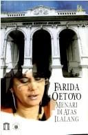 Farida Oetoyo menari di atas ilalang