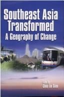 Southeast Asia Transformed: a Geography of Change (Environment & Development)