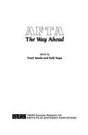 Afta, the Way Ahead (Iseas Current Economic Affairs Series)