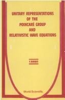 Unitary Representations of the Poincare Group and Relativistic Wave Equations
