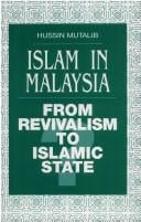 Islam in Malaysia: from revivalism to Islamic state?