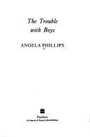 The Trouble with Boys