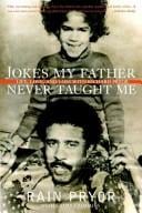 Jokes My Father Never Taught Me: Life, Love, and Loss with Richard Pryor