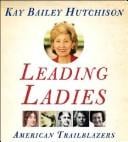 Leading Ladies LP: American Trailblazers