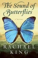 The Sound of Butterflies: A Novel