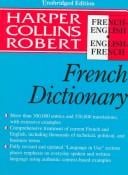Collins-Robert French-English, English-French dictionary: unabridged
