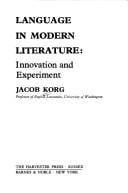 Language in Modern Literature: Innovation and Experiment (Barnes and Noble Studies in Contemporary Literature and Culture)