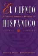 El Cuento Hispanico: A Graded Literary Anthology