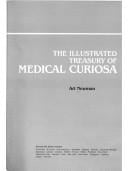 The Illustrated Treasury of Medical Curiosa
