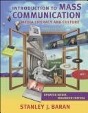 Introduction to Mass Communication: Media Literacy and Culture, 4th Edition