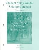 Student Study Guide and Solutions Manual to accompany General, Organic, and Biochemistry