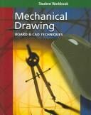 Mechanical Drawing: Board & CAD Techniques (Student Workbook)